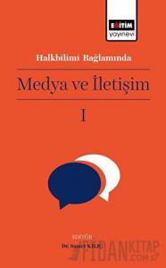 Halkbilimi Bağlamında Medya ve İletişim I