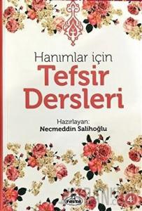 Hanımlar İçin Tefsir Dersleri (Ciltli)
