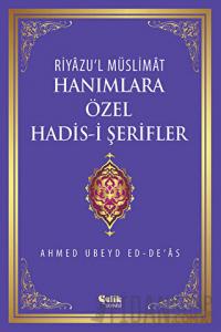 Hanımlara Özel Hadis-i Şerifler (Ciltli)