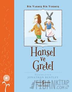 Hansel ve Gretel - Bir Varmış Bir Yokmuş