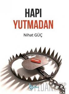 Hapı Yutmadan