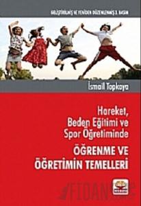 Hareket, Beden Eğitimi ve Spor Öğretiminde Öğrenme ve Öğretimin Temelleri