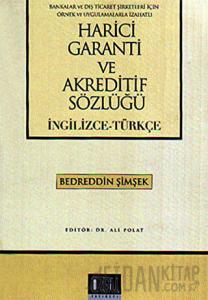 Harici Garanti ve Akreditif Sözlüğü