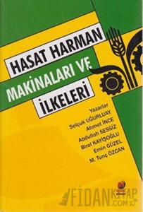 Hasat Harman Makinaları ve İlkeleri