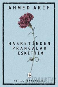 Hasretinden Prangalar Eskittim