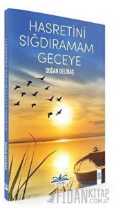 Hasretini Sığdıramam Geceye