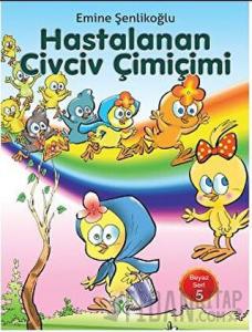 Hastalanan Civciv Çimiçimi
