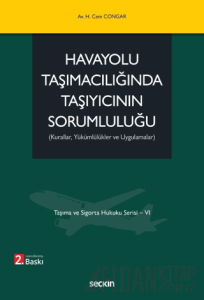 Havayolu Taşımacılığında Taşıyıcının Sorumluluğu