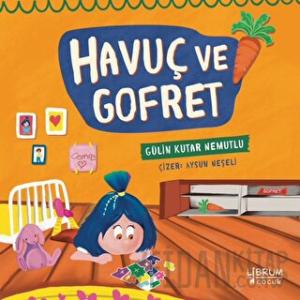 Havuç ve Gofret