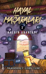 Hayal Mağaraları 3 - Kalbin Anahtarı