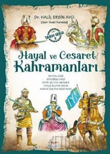 Hayal ve Cesaret Kahramanları - 2