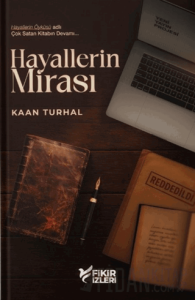 Hayallerin Mirası