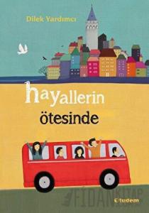 Hayallerin Ötesinde