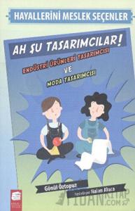 Hayallerini Meslek Seçenler - Ah Şu Tasarımcılar