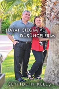 Hayat Çizgim ve Düşüncelerim