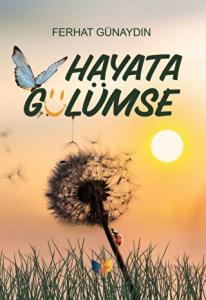 Hayata Gülümse