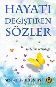 Hayatı Değiştiren Sözler