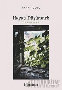 Hayatı Düşünmek
