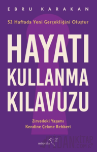Hayatı Kullanma Kılavuzu