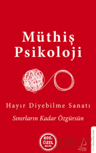 Hayır Diyebilme Sanatı