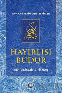 Hayırlısı Budur