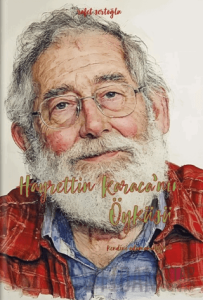 Hayrettin Karaca’nın Öyküsü