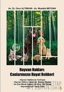 Hayvan Hakları: Canlarımızın Hayat Rehberi