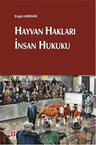 Hayvan Hakları İnsan Hukuku