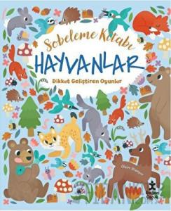 Hayvanlar Dikkat Geliştiren Oyunlar - Sobeleme Kitabı