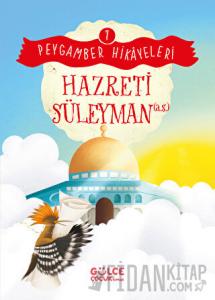 Hazreti Süleyman - Peygamber Hikayeleri 7