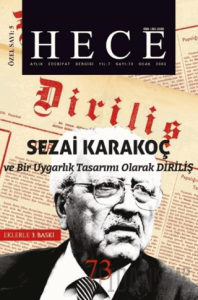 Hece Aylık Edebiyat Dergisi Diriliş Sezai Karakoç Özel Sayısı: 5 - 73 (Ciltsiz)