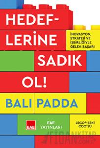 Hedeflerine Sadık Ol! (Ciltli)