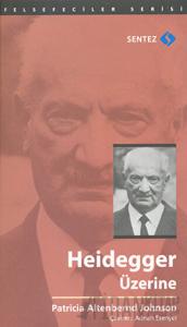 Heidegger Üzerine