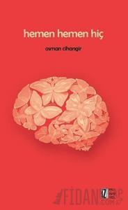 Hemen Hemen Hiç