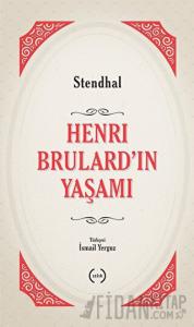 Henri Brulard’ın Yaşamı