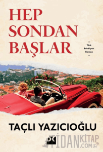Hep Sondan Başlar