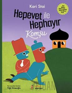 Hepevet ile Hephayır-Komşu