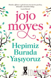 Hepimiz Burada Yaşıyoruz