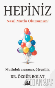 Hepiniz Nasıl Mutlu Olursunuz?