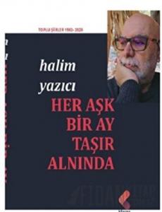 Her Aşk Bir Ay Taşır Alnında