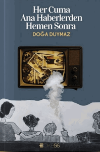 Her Cuma Ana Haberlerden Hemen Sonra