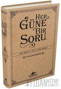 Her Güne Bir Soru: 5 Yıllık Günlük (Ciltli)