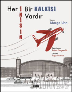 Her İnişin Bir Kalkışı Vardır