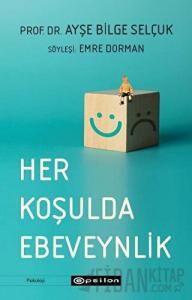 Her Koşulda Ebeveynlik