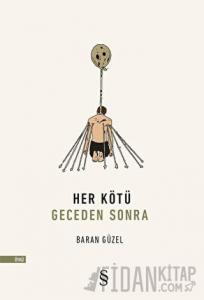 Her Kötü Geceden Sonra