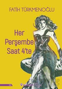 Her Perşembe Saat 4'te