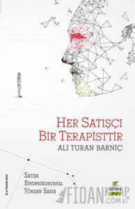 Her Satışçı Bir Terapisttir