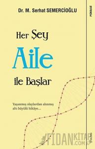 Her Şey Aile ile Başlar