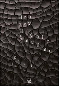 Her Şey Hiçbir Şeyden