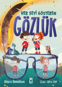 Her Şeyi Gösteren Gözlük